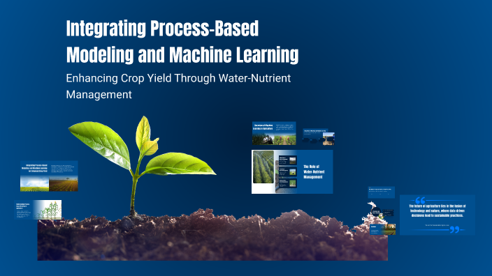 Integrating Process-Based Modeling and Machine Learning by Wonde Abebe ...