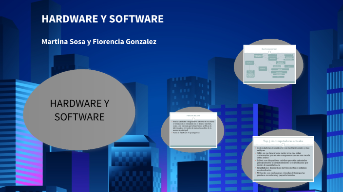 HARDWARE Y SOFTWARE by Florencia Gonzalez on Prezi