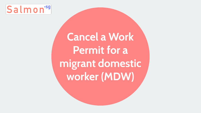 MDW-Cancel a work permit by Anh Tuấn Đào on Prezi