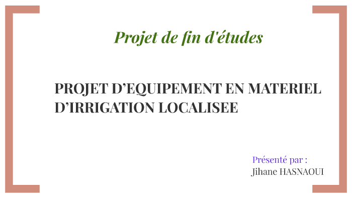 Présentation du projet de fin d'études by jihane hasnaoui on Prezi
