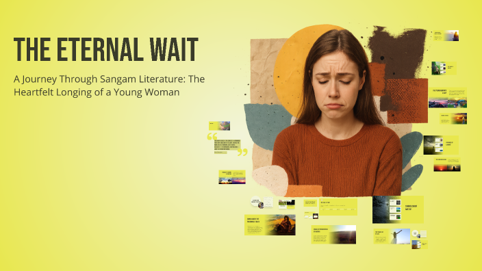 The Eternal Wait by Jahnavi M on Prezi