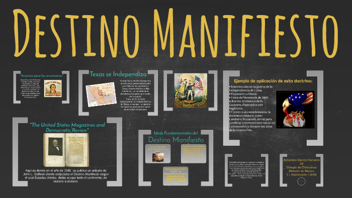 Destino Manifiesto by Alejandra García on Prezi
