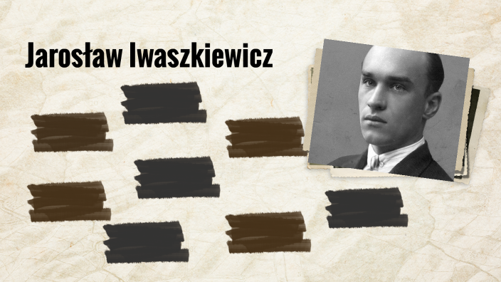 Jarosław Iwaszkiewicz by Iza Misztal on Prezi