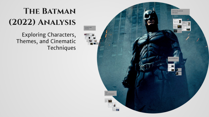 The Batman (2022) Analysis by Michael Jesberg on Prezi