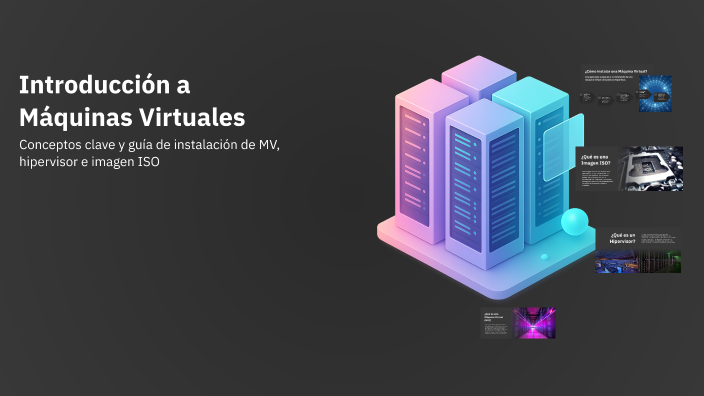 Introducción a Máquinas Virtuales by Joaquín Martínez Albarracín on Prezi