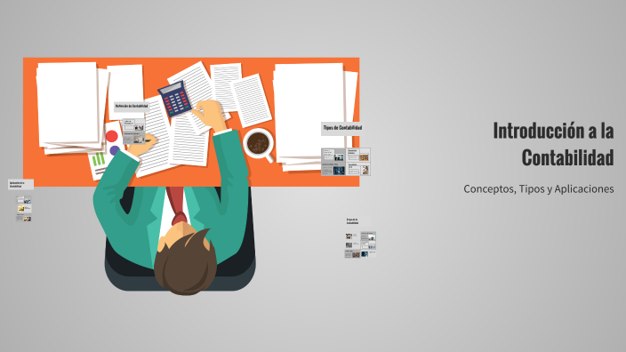 Introducción a la Contabilidad by ANGIE MARIANA MORALES PRIETO on Prezi