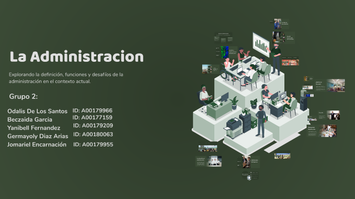 La Administracion by Becky Garcia on Prezi