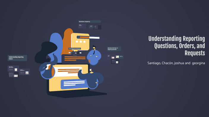 Understanding Reporting Questions, Orders, and Requests by Mariana ...