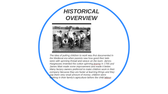 CHILD LABOUR DURING THE INDUSTRIAL REVOLUTION. by milion mahari on Prezi