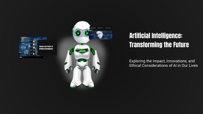Artificial Intelligence: Transforming the Future by روز علي on Prezi
