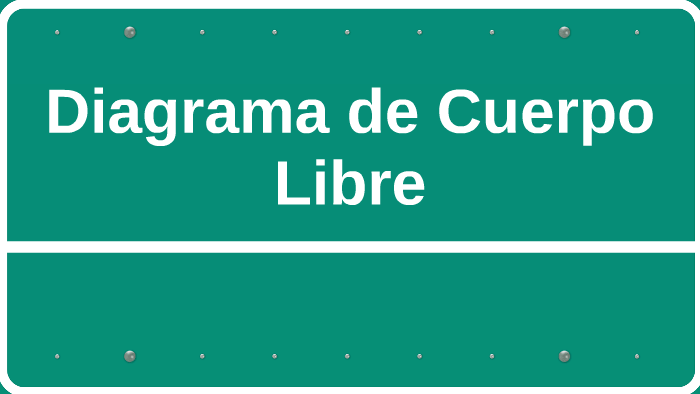 Diagrama de Cuerpo Libre by Dani Garcia