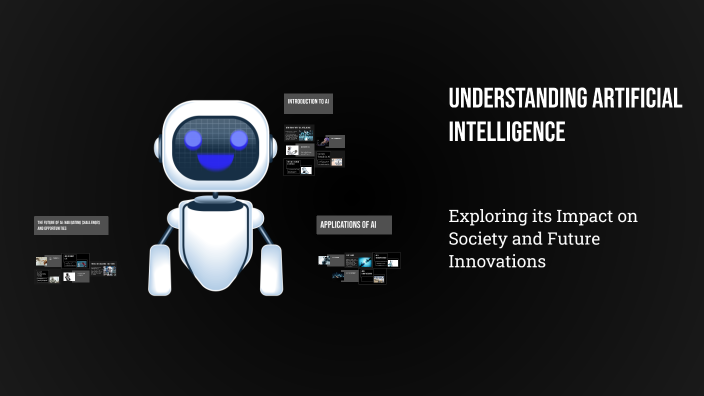 Understanding Artificial Intelligence by T Ka on Prezi