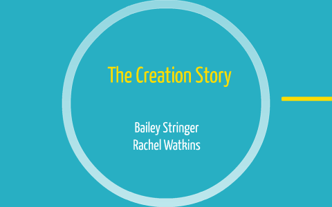 The Creation Story by on Prezi
