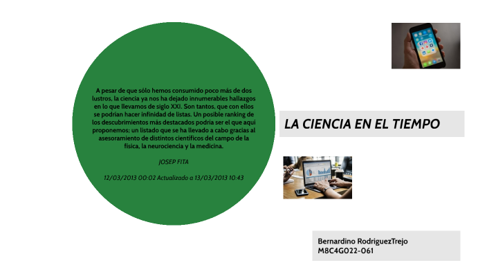 LA CIENCIA EN EL TIEMPO by Bernardino Rodríguez Trejo on Prezi