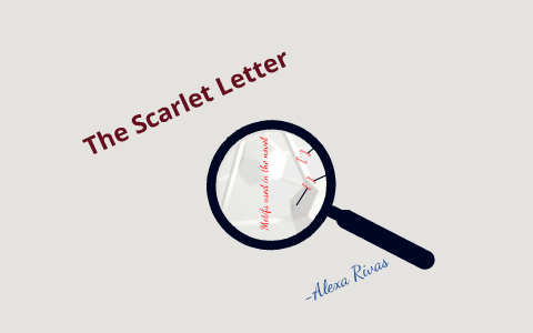 The Scarlet Letter by Alexa Rivas on Prezi