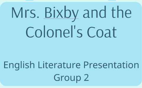 Mrs. Bixby and the Colonel's Coat by Ronnie Tse on Next