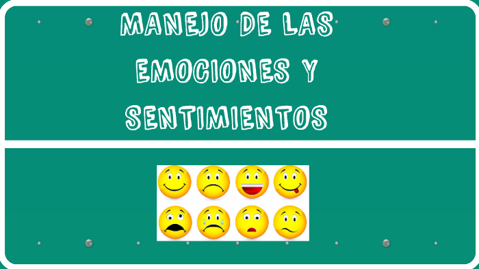 Manejo De Emociones Y Sentimientos