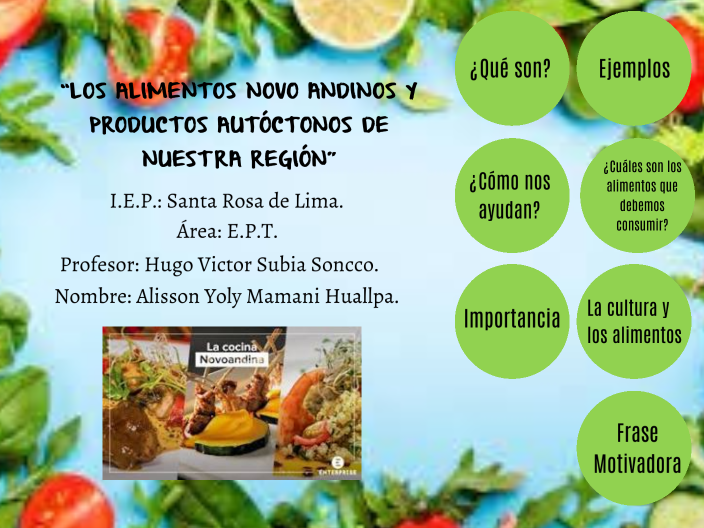 los alimentos novo andinos by ALISSON YOLY MAMANI HUALLPA on Prezi