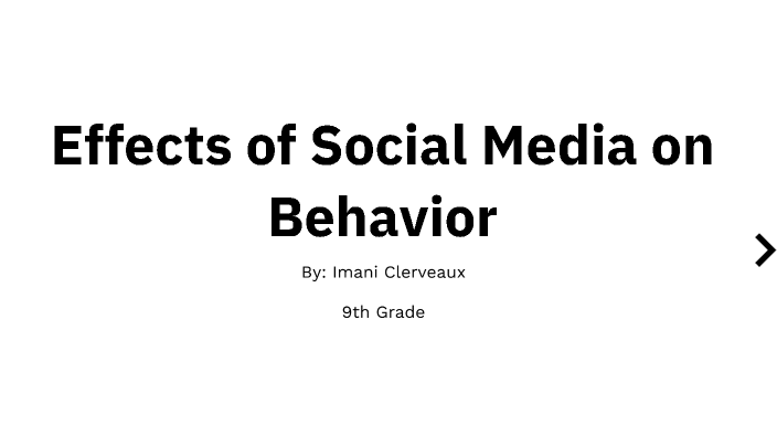 the effects of social media on behavior presentation