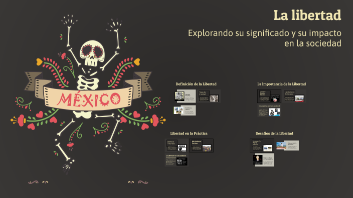 La libertad by Mateo Ariza on Prezi