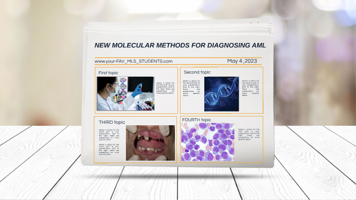 molecular testing in AML diagnosis by Dania Bushnaq on Prezi