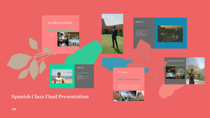 Spanish Class Final Presentation by Bryce Anderson on Prezi