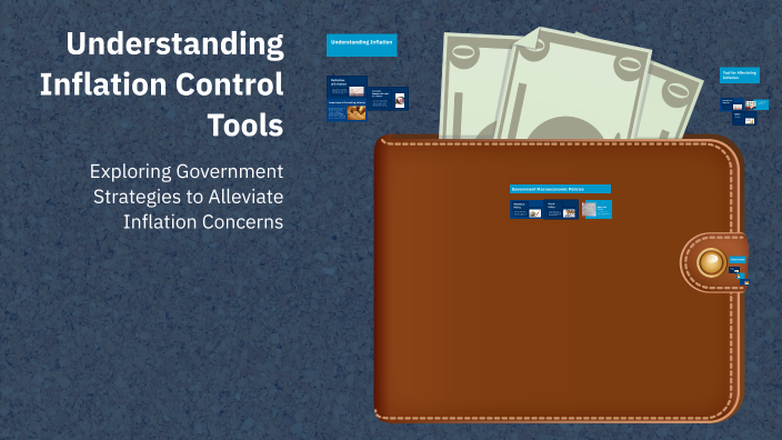 Understanding Inflation Control Tools by Joshua Smith on Prezi