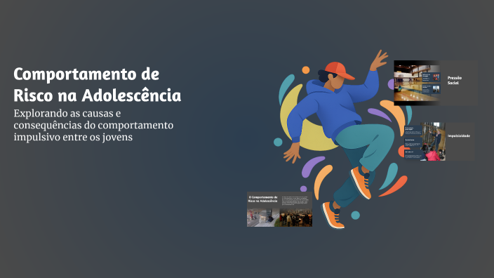 Comportamento de Risco na Adolescência by Sisi on Prezi