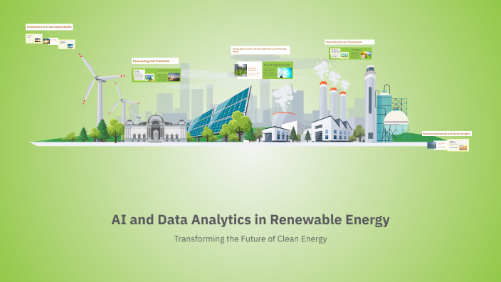 AI and Data Analytics in Renewable Energy by Dr. Shahid Sultan on Prezi