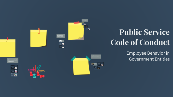 Public Service Code of Conduct by Amaal Matter on Prezi