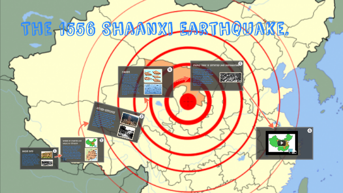1556 Shaanxi earthquake by kerry zhu on Prezi Next