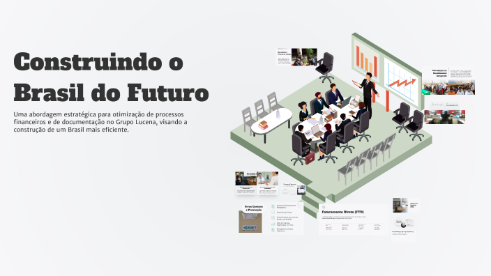 Construindo o Brasil do Futuro by Filipe Brandão on Prezi