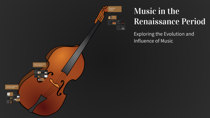 Music in the Renaissance Period by Zen-G_ on Prezi