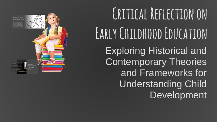 Critical Reflection on Early Childhood Education by hillary kipkosgei ...