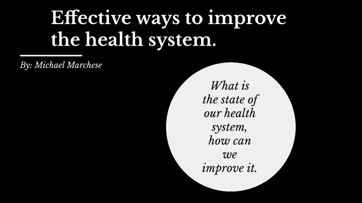 effective ways to improve the health system essay