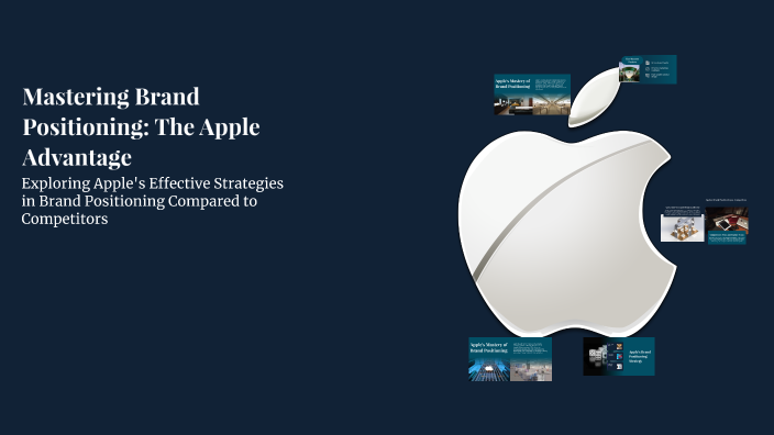 Mastering Brand Positioning: The Apple Advantage by Abagail Mortensen ...