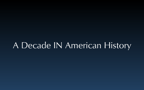 A Decade In American History by Rose Cronier