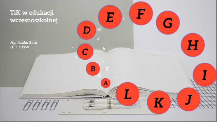 TiK W Edukacji Wczesnoszkolnej By Agnieszka Spuś On Prezi