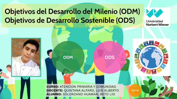 Objetivos Del Milenio y Objetivos De Desarrollo Sostenible by Beto
