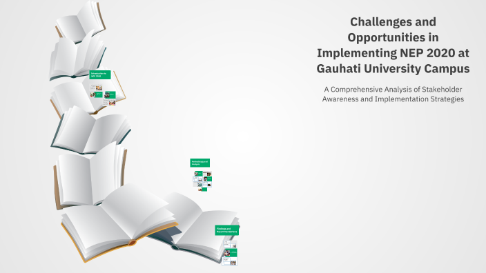 Challenges and Opportunities in Implementing NEP 2020 at Gauhati ...
