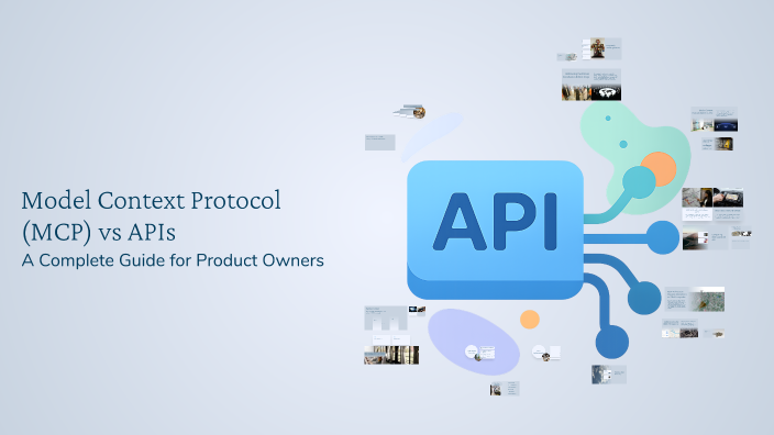 Model Context Protocol (MCP) vs APIs by Chris Rolston on Prezi