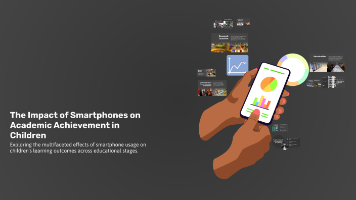 The Impact of Smartphones on Academic Achievement in Children by Haneen ...