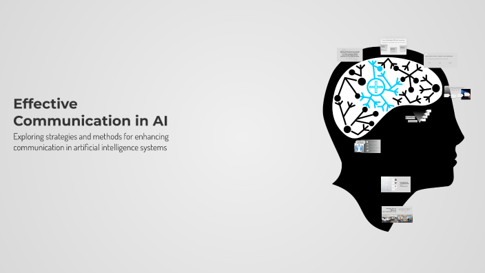 Effective Communication in AI by Alaa Radwan on Prezi