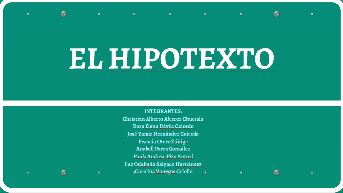 El Hipotexto by LUZ ODALINDA SALGADO on Prezi