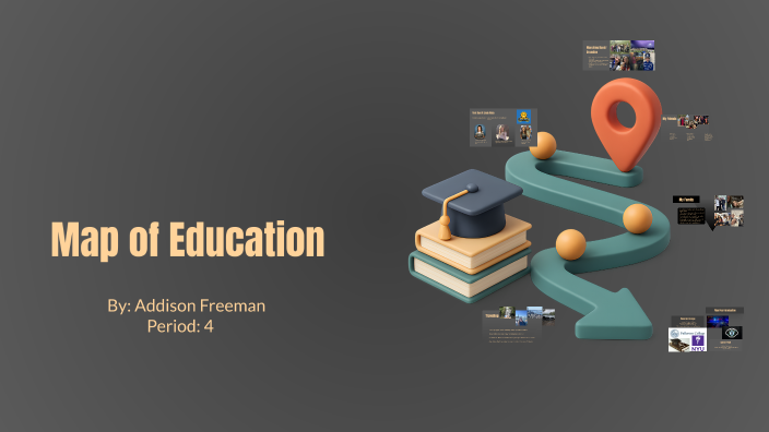 Mapping the Future of Education by Addison Freeman on Prezi