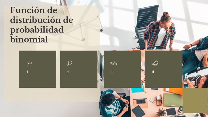 funcion de distribucion de probabilidad binominal by BERCY on Prezi