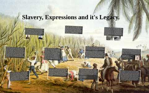 Slavery, Expressions And It's Legacy. By Luke Boyes