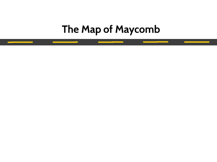 Maycomb Map By Adrian Matteson 1772