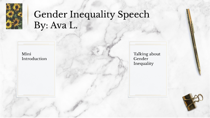 Gender Inequality Speech By Ava Larson On Prezi
