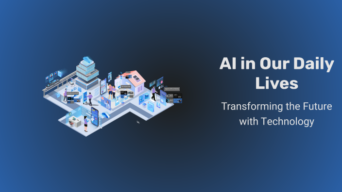 AI in Our Daily Lives by Andrey Nunes on Prezi